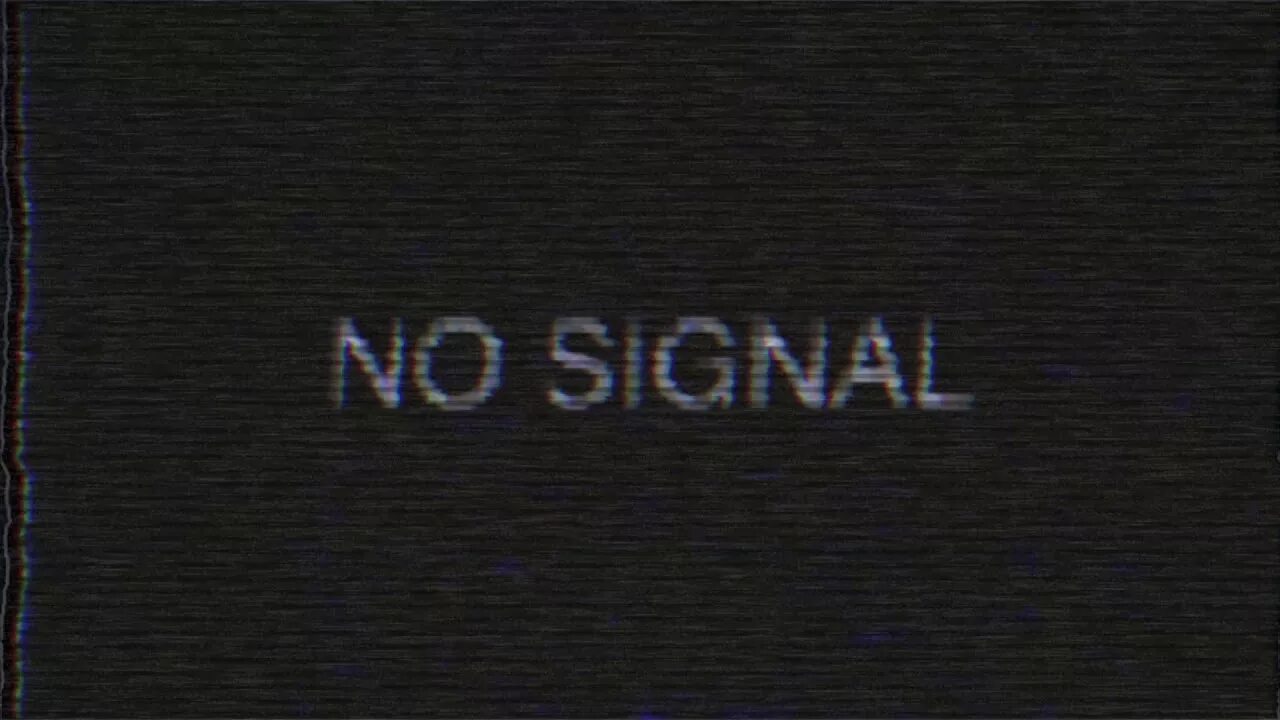 No signal your device. Надпись no signal. no signal на черном фоне. надпись нет сигнала vhs. картинка нет сигнала.