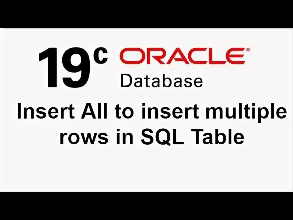 Oracle insert table. Oracle insert table