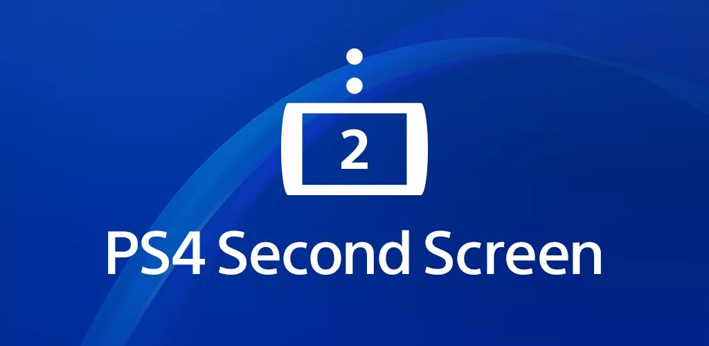 Four second. Ps4 second Screen. Приложение second Screen. PLAYSTATION second Screen. PLAYSTATION mobile.