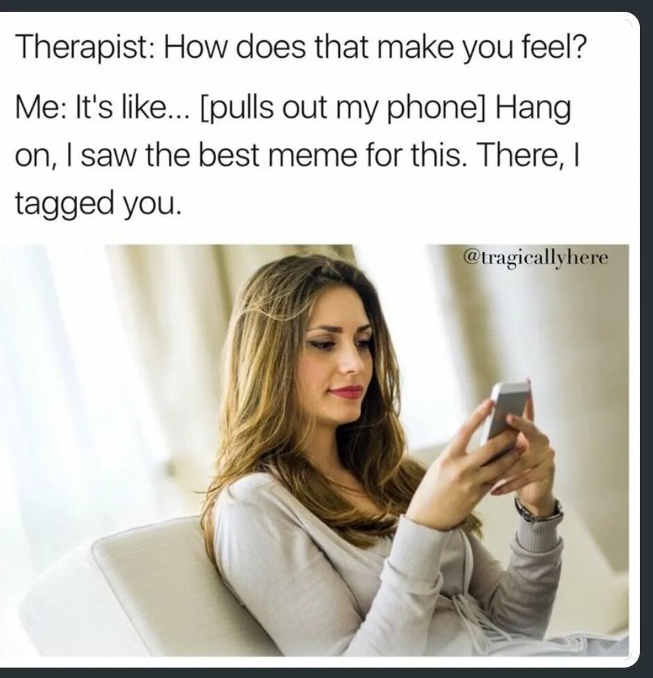Better the me на русском. Therapist memes. Therapy memes. Therapist Мем.