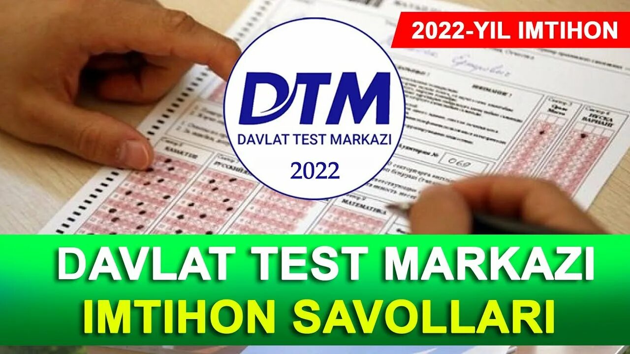 DTM savollari 2022. DTM Test 2022. DTM javoblari 2022. DTM Test savollari 2022. Dtm testlar