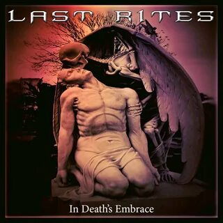 In Death's Embrace，Last Rites，《In Death's Embrace》专辑，《In Death&ap...