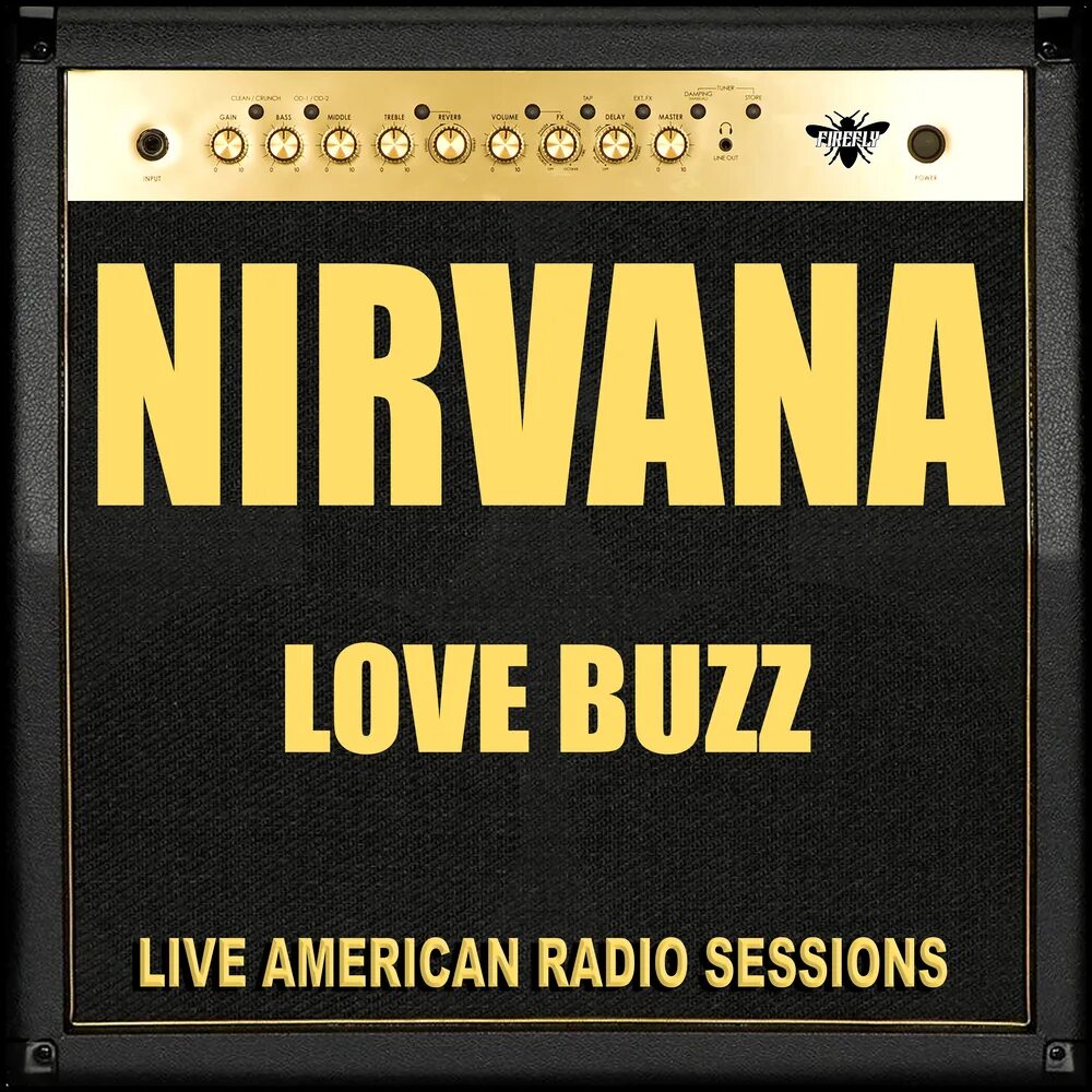 Нирвана Love Buzz. «Love Buzz/big Cheese». Nirvana Love Buzz big Cheese. Nirvana Love Buzz обложка. Nirvana buzz