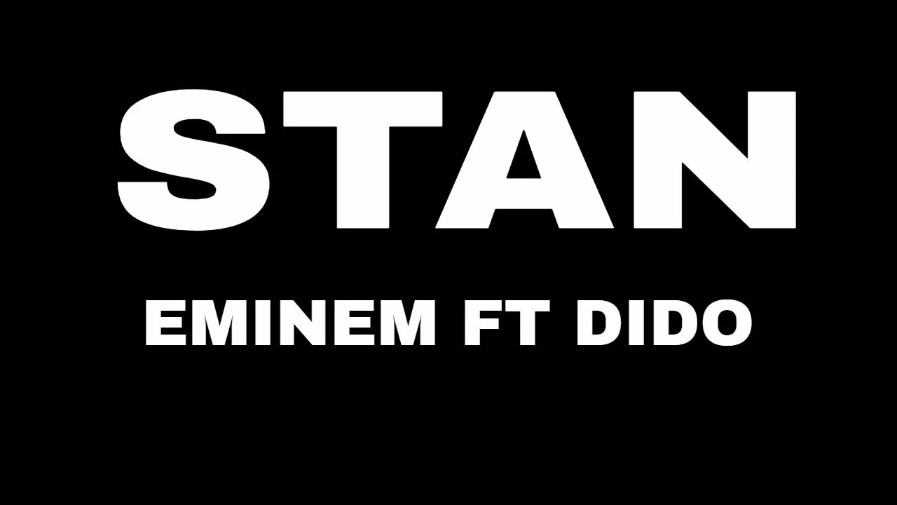 Eminem feat dido. Эминем Стэн. Eminem Dido Stan. Eminem ft Dido - Stan.