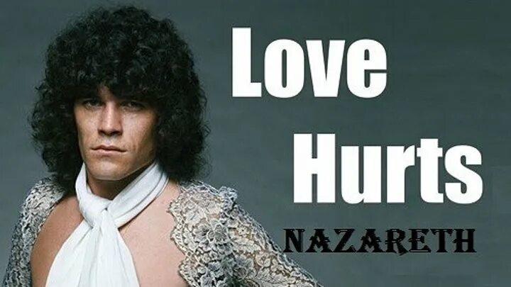Назарет лове. Nazareth love hurts 1975. Nazareth 1975. Уильям дэниел маккаферти в молодости. Nazareth love hurts 1975.