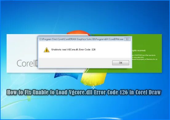 Unable to load vgcore. Error code : 126. Error code 126. Unable to load vgcore Error code 126 coreldraw 2020. Unable to load vgcore Error code 127 coreldraw 2020. Unable to load error 126