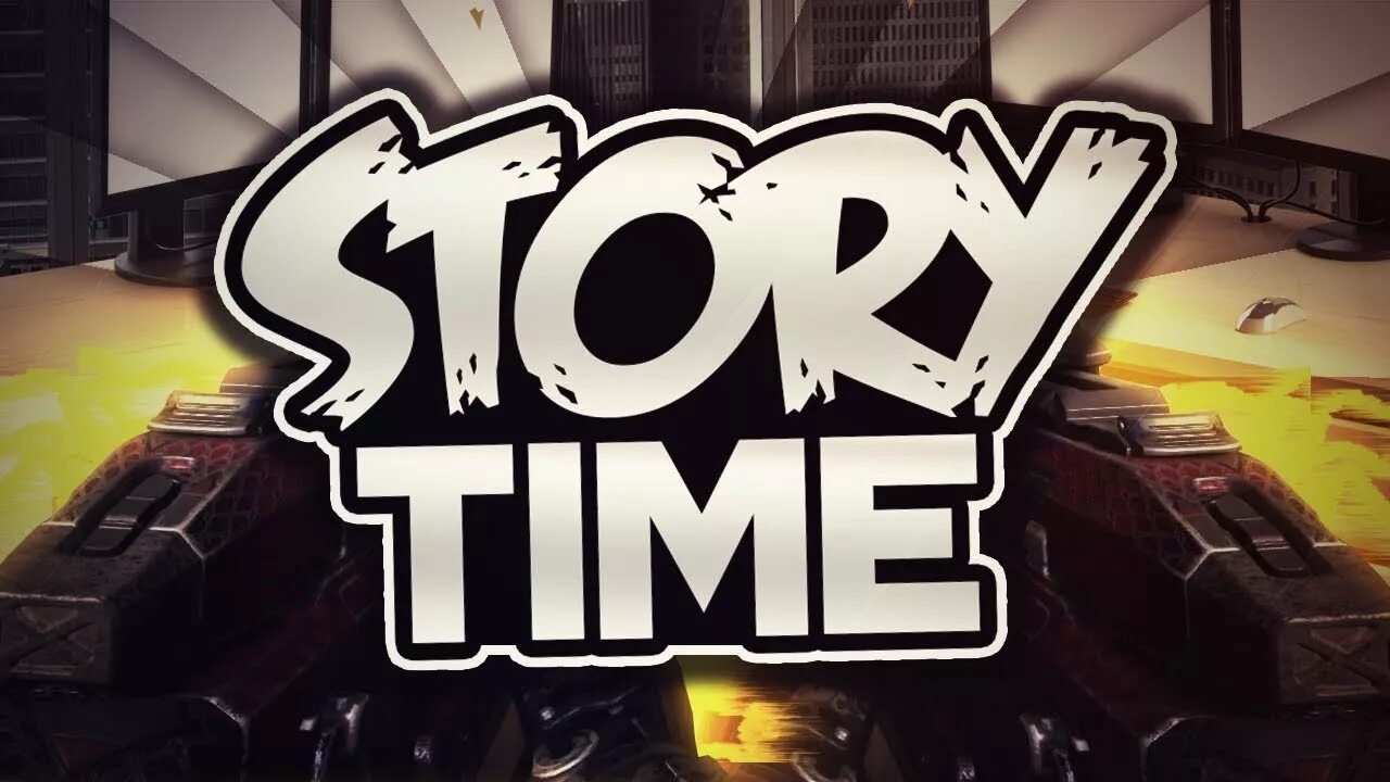 My first time story. Story time.