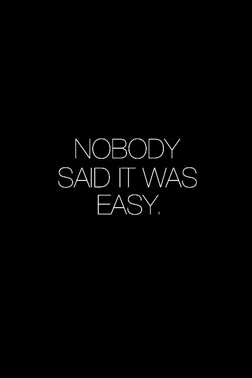 Say it discover. Nobody said it was easy тату. Nobody. Надпись Nobody. Nobody said it was easy картинки.