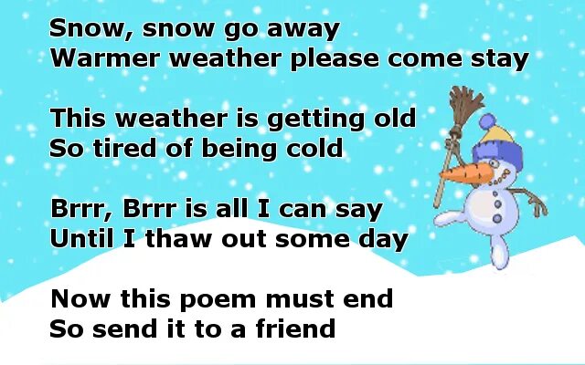 It s going to snowing snow. Snow go. funny brainstorm quotes. winter is fun poems. сноу сноу боу сноу флекс вау.