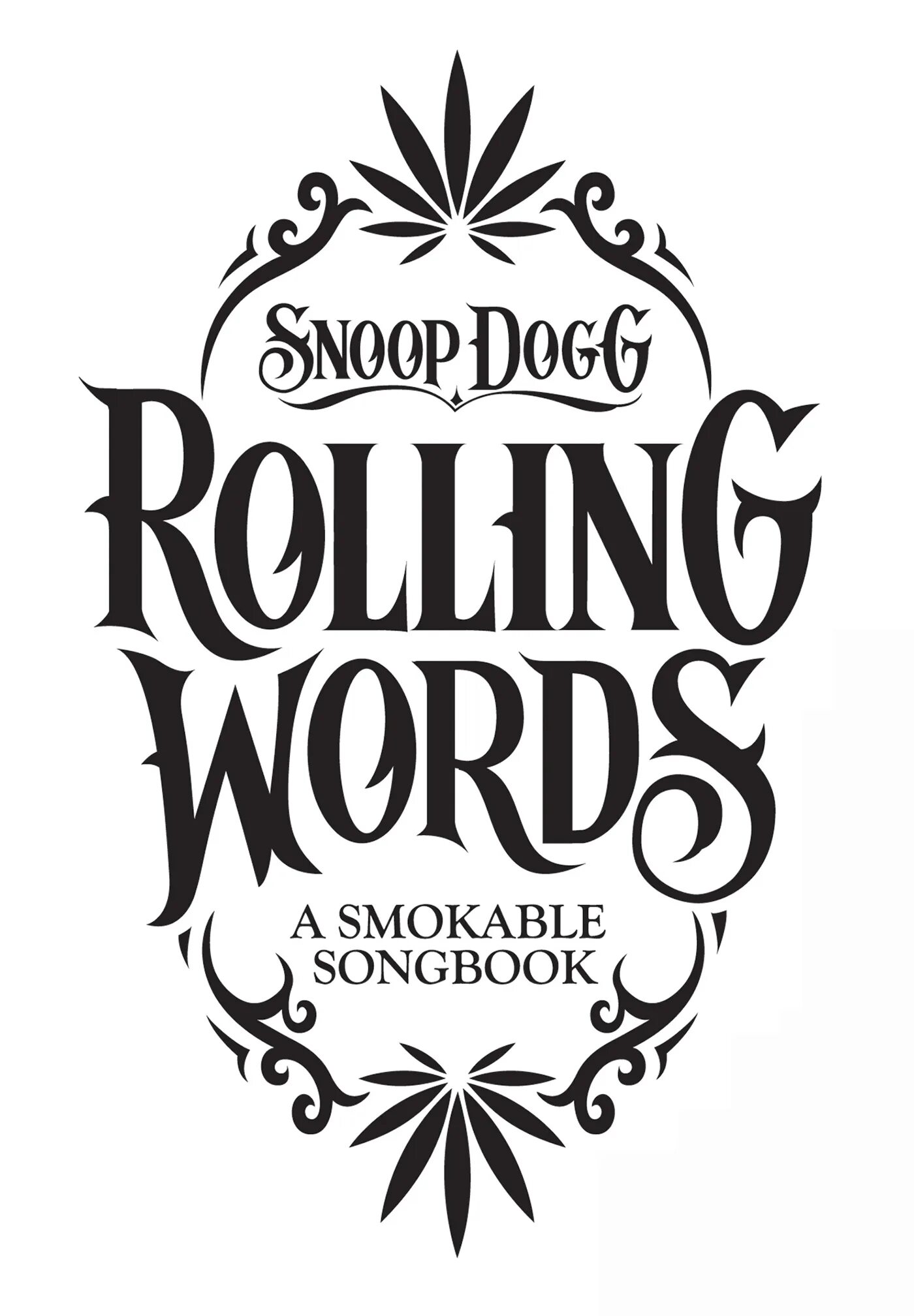 Roll слово. Rolling Words. Rolling Words Snoop Dogg. Книга Rolling Words. Snoop Dogg логотип.