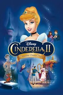 Dreams Come True Photos : Cinderella II Dreams Come True Movie.