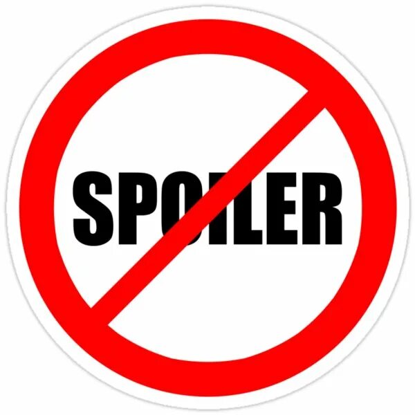 Spoiler перевод. Осторожно спойлеры. No Spoilers. Внимание спойлер. Спойлер (Художественные произведения).