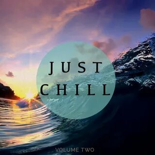Just chill