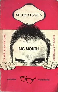 Bigmouth strikes again