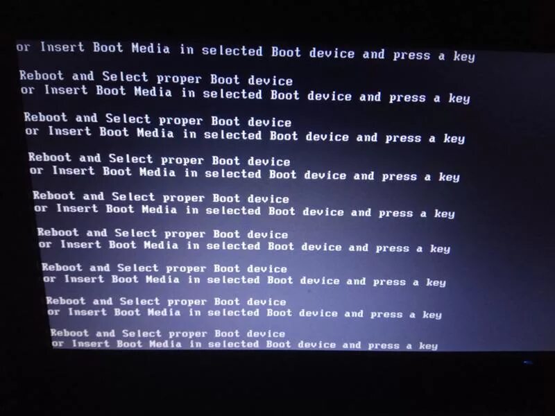 Ошибка Reboot and select proper Boot device and Press a Key. Boot device and Press Key. Reboot and select proper Boot device or Insert. Ошибка Reboot and select proper Boot device or Insert Boot Media. Ошибка boot and select proper boot device