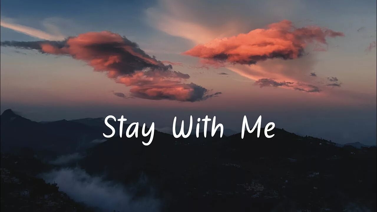 You like staying with us. Stay with me. Slaywitme. Стей. Of i stay.