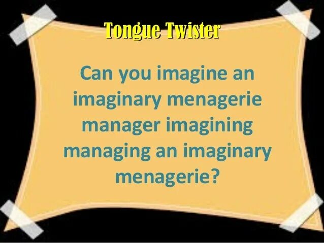 Imagine an Imaginary Menagerie Manager Managing an Imaginary Menagerie. Can you imagine an Imaginary. Tongue Twisters for Kids in English. Скороговорка на английском can you imagine. Can you imagine your