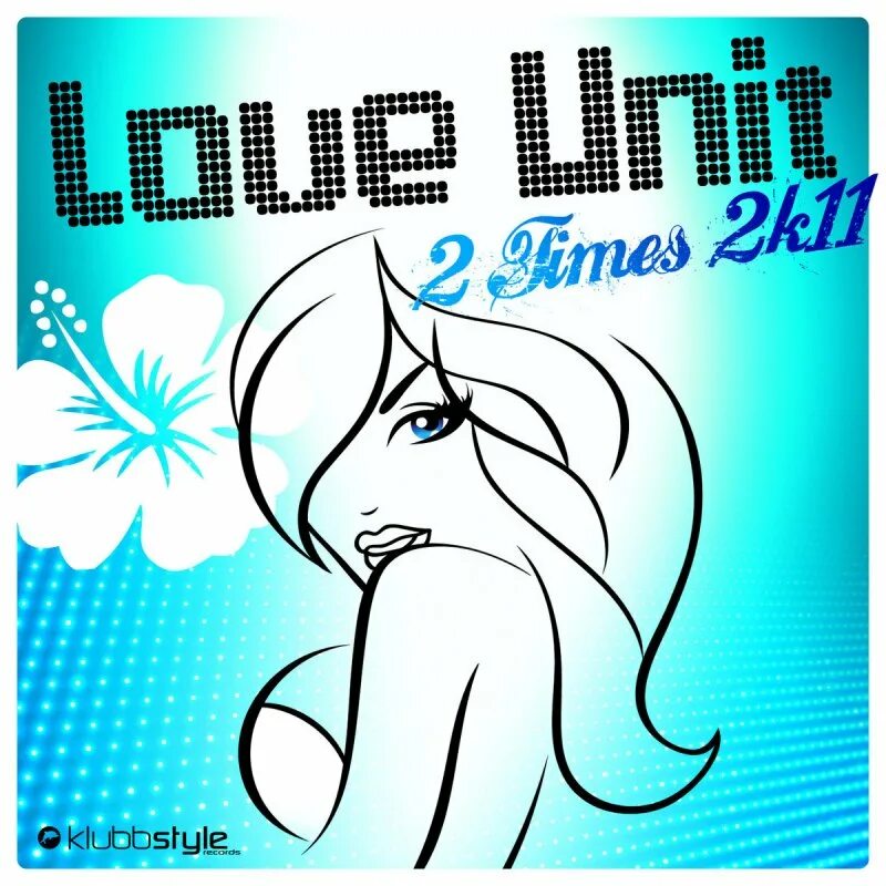 2times. 2 Times. Love Unite - 2 times (Klubbingman Remix). Unit your Love. Love unit
