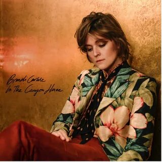 In The Canyon Haze Brandi Carlile 2022 * Red Light Management.