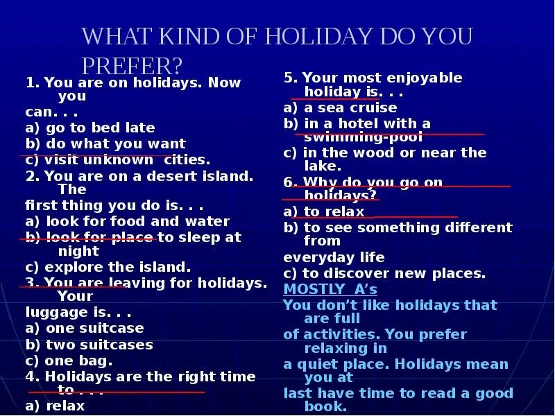 What kind of do you prefer. Вопросы с what kind of. On Holiday или for Holiday. Вопросы в английском what kind of. Kinds of Holidays.