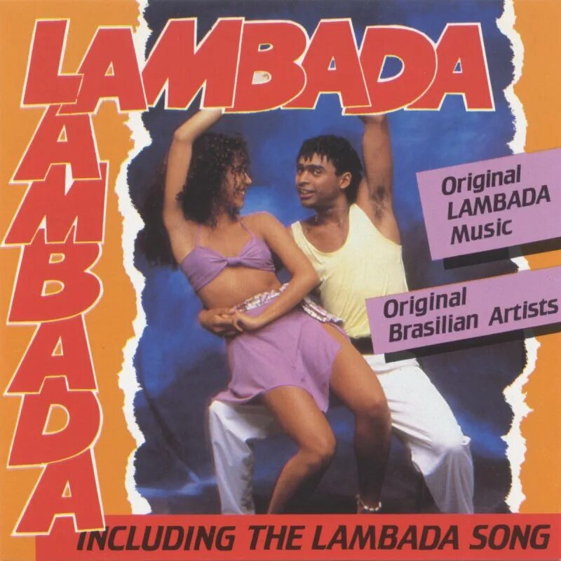 Песни ламбада поющая. Ламбада. Ламбада обложка. Хит Ламбада. Lambada (Original Version 1989).