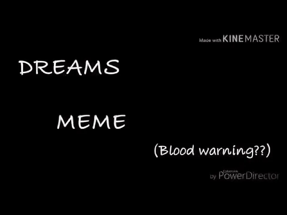 Dreams meme