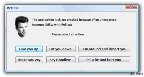 Exe you are looking for. Рик ролл never gonna give you up. Рик ролл Мем. Never gonna give you up never gonna Let you down. Never gonna give you up игра.