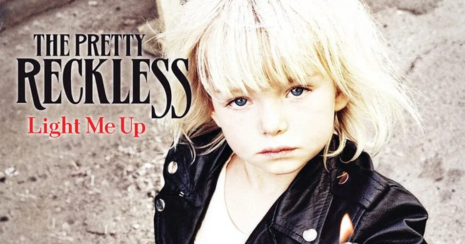 Light me up. The pretty reckless light me up. the pretty reckless light me upобложка. the pretty reckless light me up альбом. pretty up.
