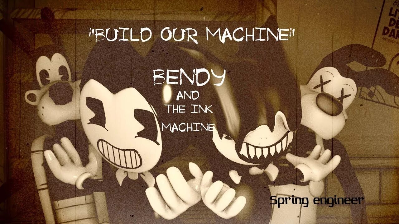 Build our machine video. Бенди build our machine. bendy and the ink machine song (build our machine). radiant records build our machine. build our machine картинки.