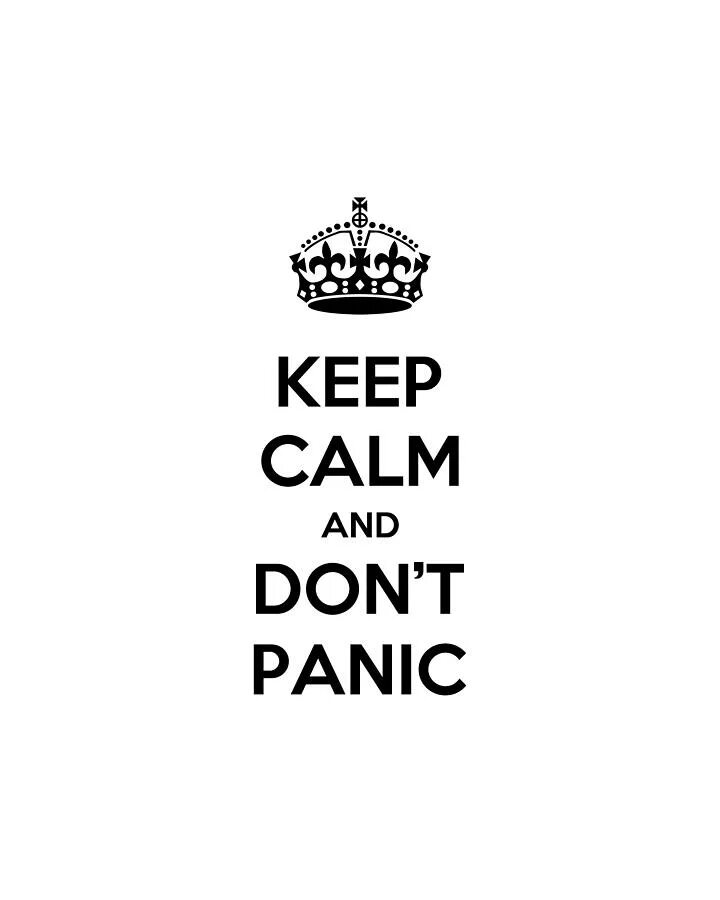 Do not panic перевод. Calm panic calm. keep calm and don&#039;t.
