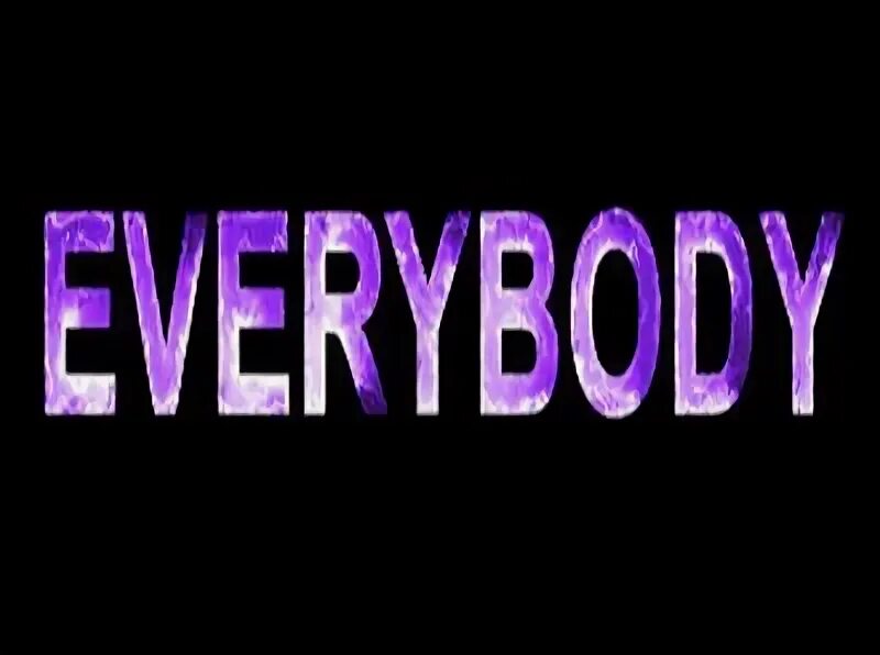Как переводится everybody. Как переводится everybody