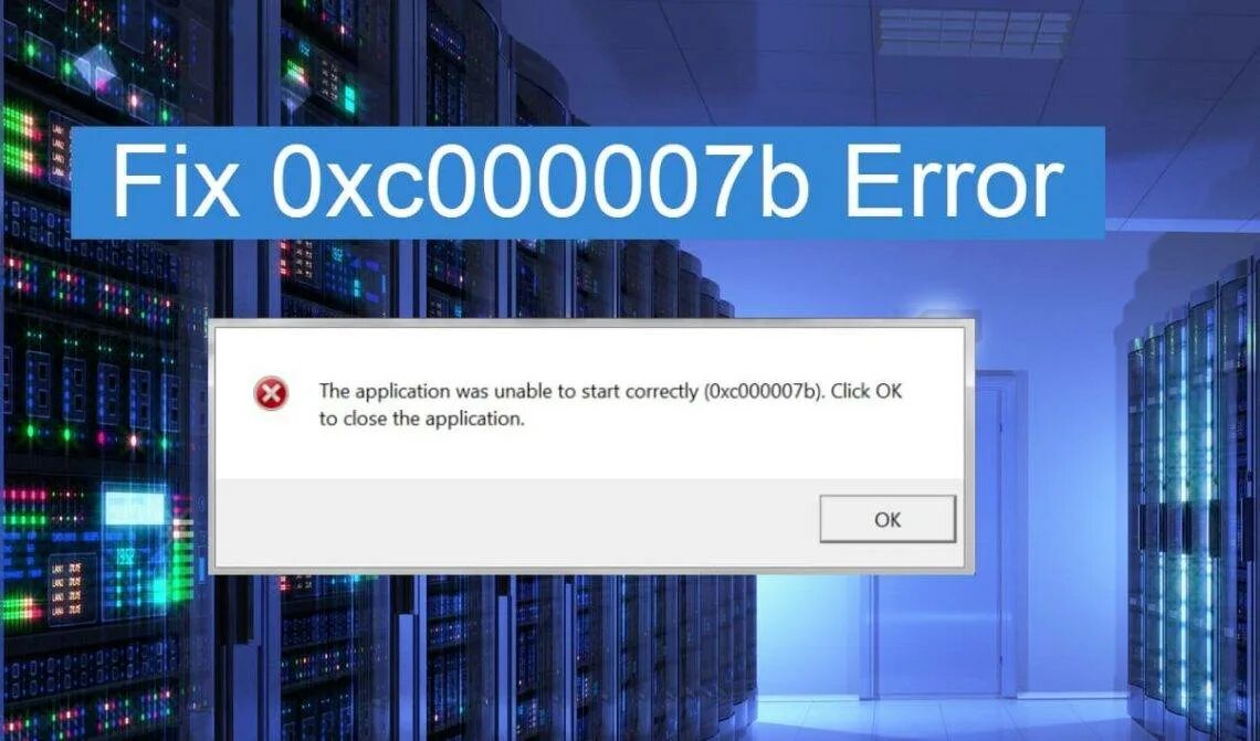 Ошибка при запуске приложения 0xc000007b. 0xc000007b. error 0xc000007b. ошибка при запуске 0xc000007b. 0xc000007b windows.