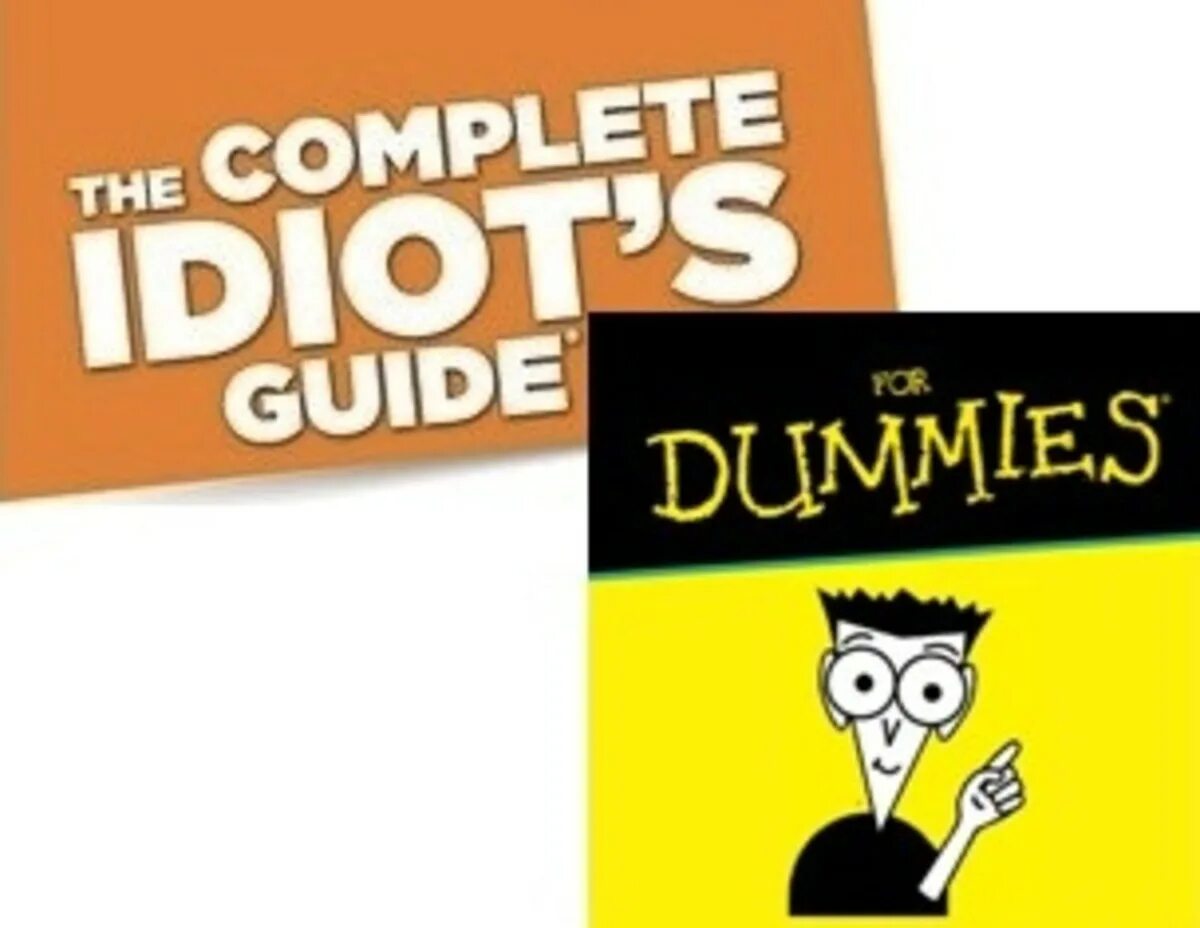 The complete idiot s guide. For dummies books. for idiots книги. guide for dummies. the idiot.