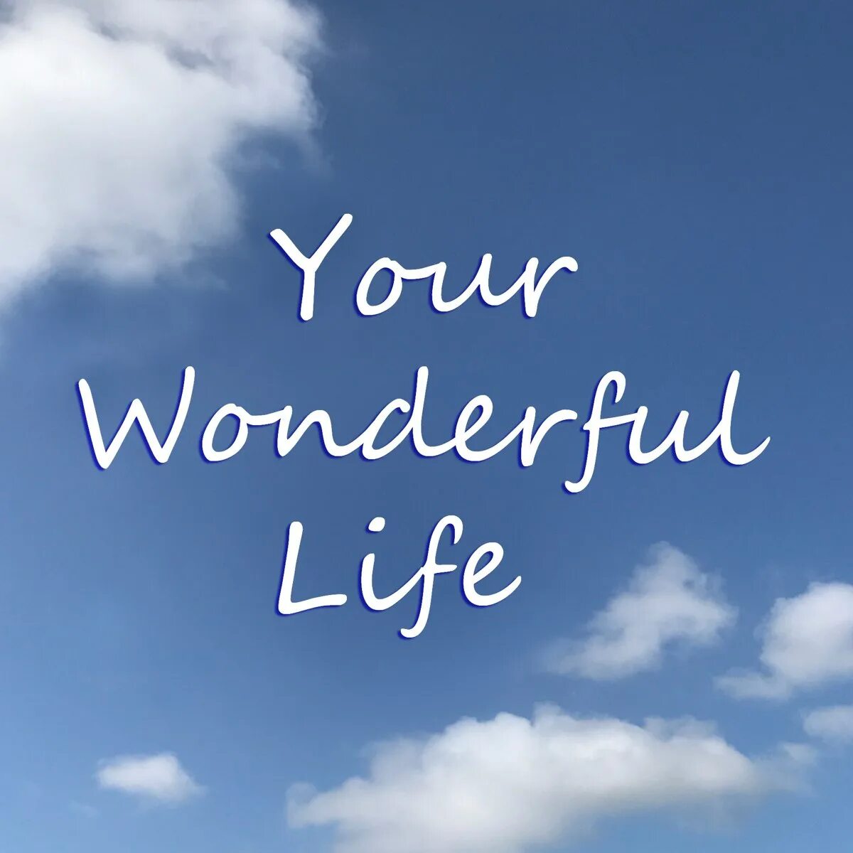 Включи wonderful life. Wonderful Life. Wonderful Life картинки. Life is wonderful картинки. Wonderful картинка.
