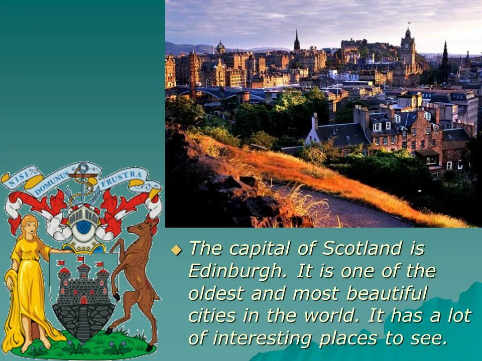 The capital of scotland is fame. Шотландия на английском. Столица Scotland на английском. Шотландия Эдинбург презентация. Шотландия Эдинбург на английском.