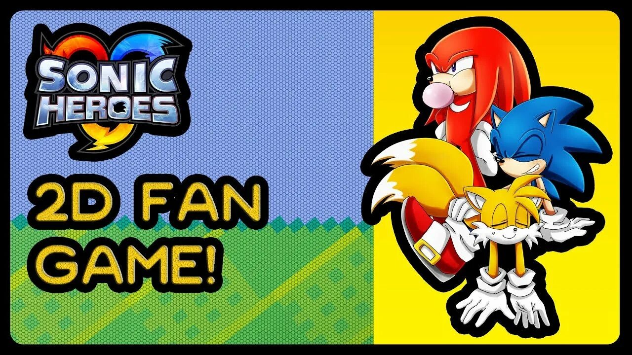 Герои соника 2. Sonic Heroes Fan game. Sonic Heroes 2. Sonic Fan Heroes. Sonic Heroes 2d.