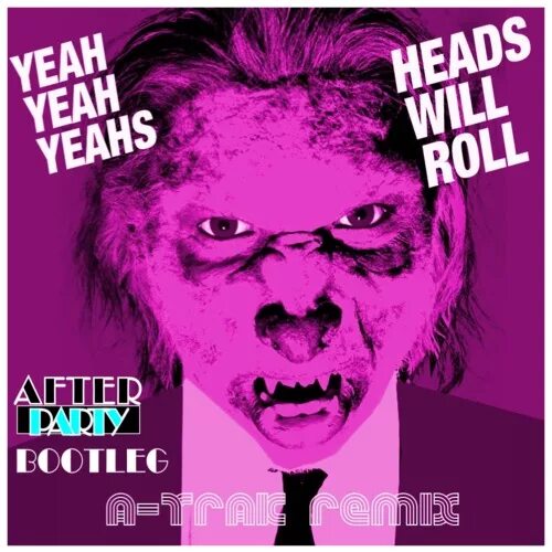 Rolling heads песня. Yeah yeah yeahs heads will Roll a-Trak Remix.
