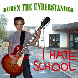 I hate school