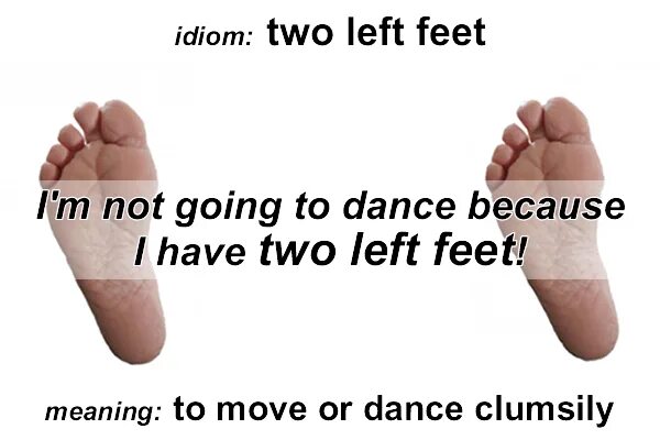 Have two left feet. Идиома with foot. Foot перевод. Foot Lift. Foot по английски