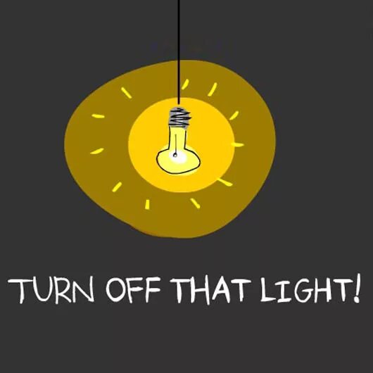 Can you turn off the light. Turn off the Lights. Turn off. Please turn off the Light. Light off.