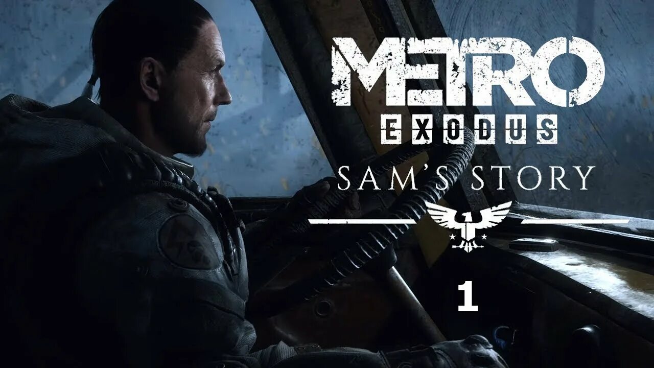 Метро исход Sam s story. Метро 2035 Сэм. Metro Exodus Сэм. Метро исход путь Сэма. Метро исход история прохождение