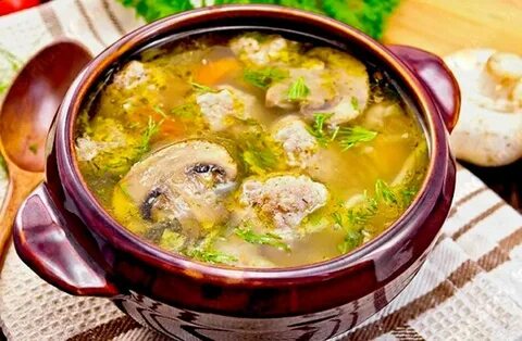 Суп с фрикадельками и грибами