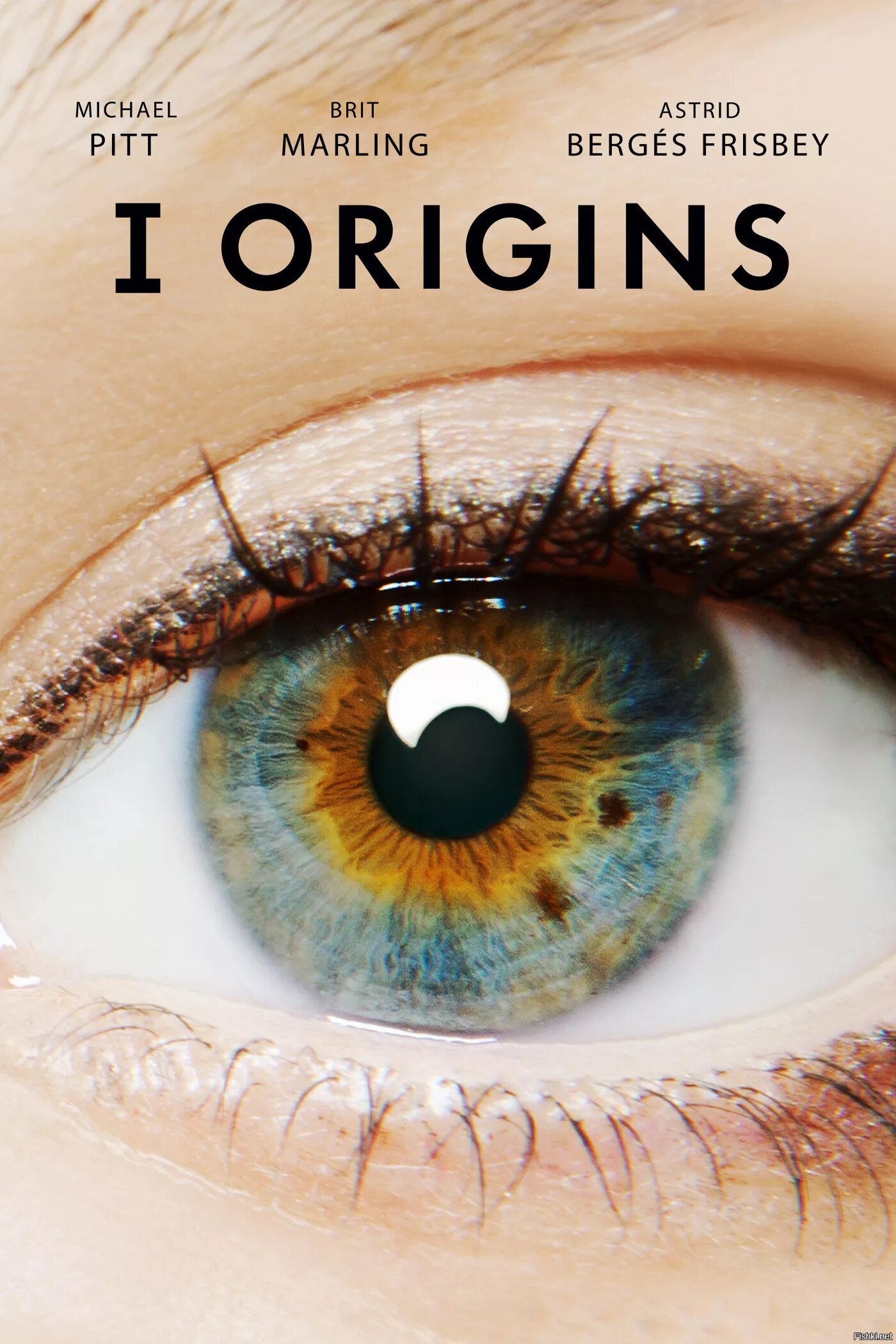Глаз т в. Я начало i Origins 2014. I Origins 2014 Постер.