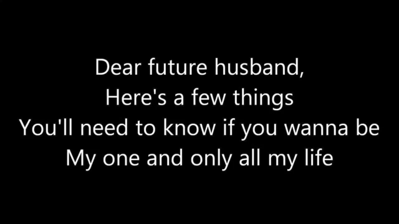 Dear future. Dear Future husband. Dear Future husband текст. Dear Future husband на русском.