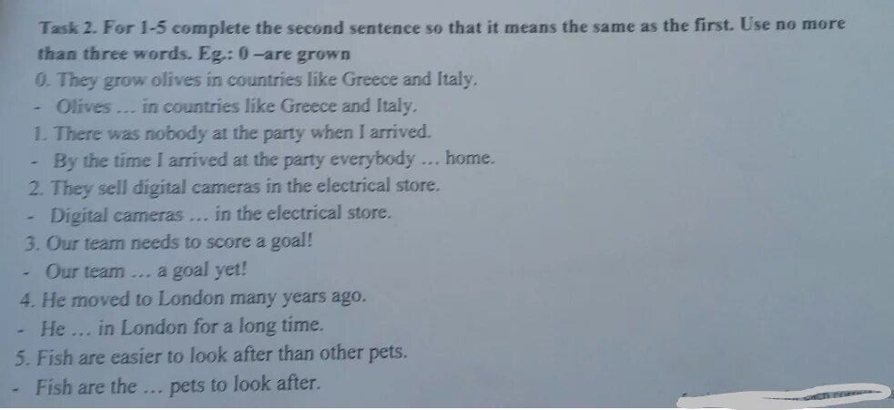 Complete the second sentence so that it means the same as the first. Second sentence. Complete the second sentence so it means the same as the first. Complete the sentences so that the second sentence means.