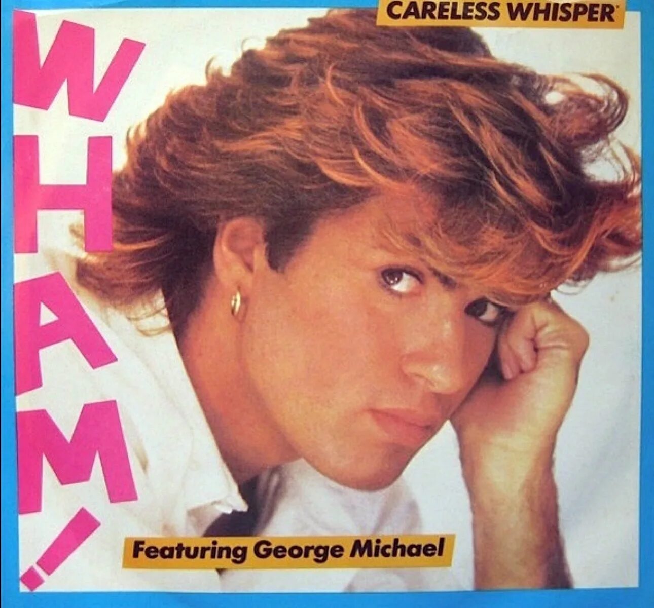 Песня джорджа майкла careless. Джордж Михаэль Careless Whisper. Careless Whisper George Michael обложка. Wham Careless Whisper.