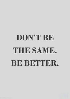 Same but better