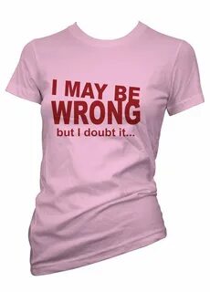 Wrong but