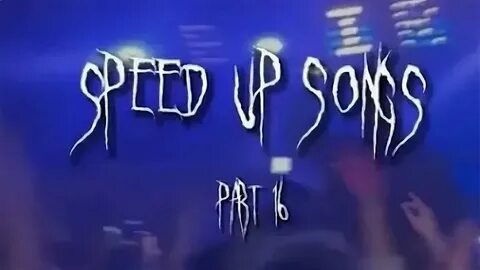 Плейлист из тик тока speed up 2024