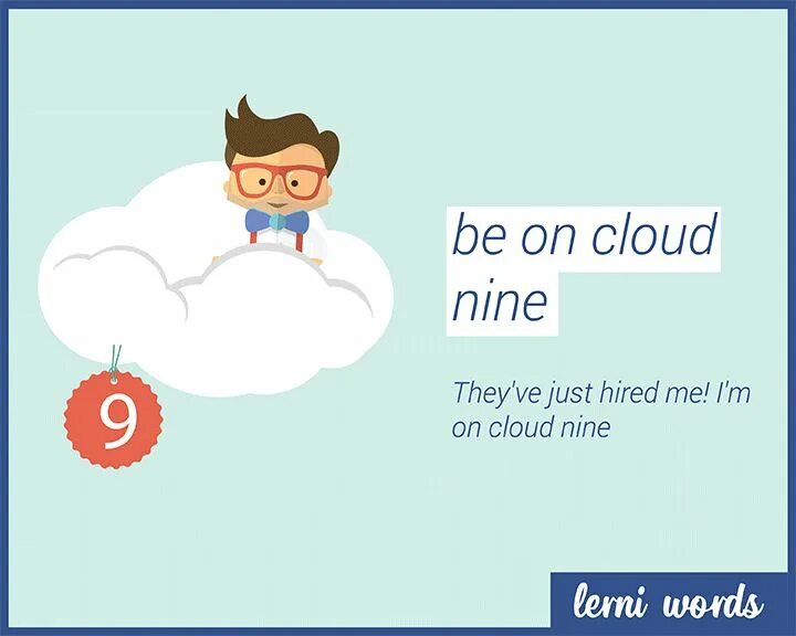 Be on the top перевод. On cloud nine. be on cloud nine картинка. английские идиома be on cloud nine в картинках. on cloud nine перевод.